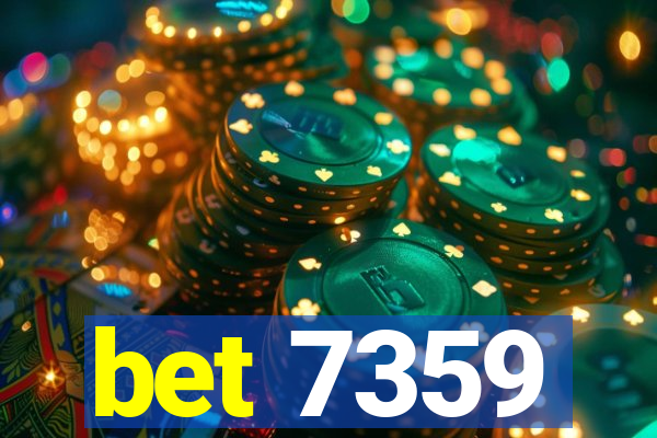 bet 7359